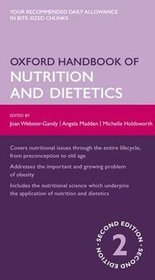 Oxford Handbook of Nutrition and Dietetics