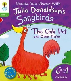 Oxford Reading Tree Songbirds: Level 2: The Odd Pet and Other Stories