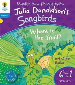 Oxford Reading Tree Songbirds: Level 3: Where is the Snail and Other Stories