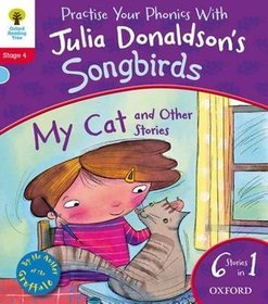 Oxford Reading Tree Songbirds: My Cat and Other Stories