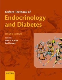 Oxford Textbook of Endocrinology and Diabetes. Second edition