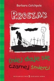 P. Rosiak (nie)daje się czarnej śmierci