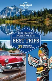 Pacific Northwest Best Trips