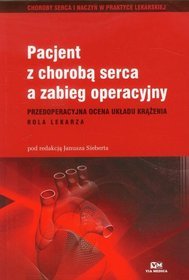 Pacjent z chorobą serca a zabieg operacyjny