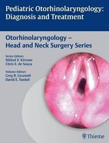 Padiatric Otorhinolaryngology: Diagnosis and Treatment