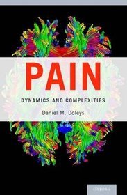 Pain: Dynamics and Complexities