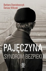 Pajęczyna. Syndrom bezpieki