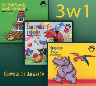 Pakiet Opowieści dla starszaków: Czraownica i cukierki. Hipopotam i frezja. Jak żółwik skorupka domek remontował - audiobook (CD MP3)