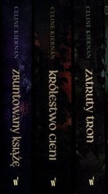 Pakiet Trylogia Moorehawke Zatruty Tron/ Królestwo Cieni/ Zbuntowany Książę