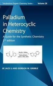 Palladium in Heterocyclic Chemistry