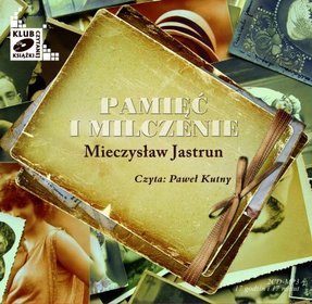 Pamięc i milczenie - książka audio na 2 CD (format mp3)