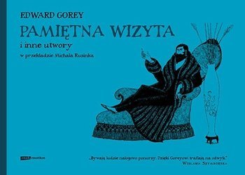 Pamiętna wizyta i inne utwory