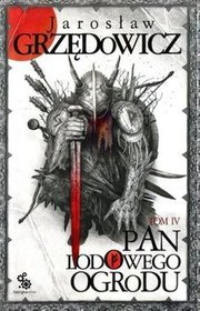 Pan Lodowego Ogrodu Tom 4