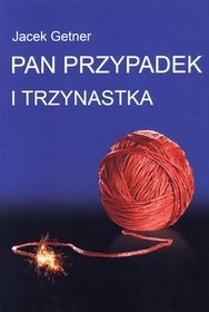 Pan Przypadek i trzynastka