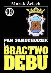 Pan Samochodzik i Bractwo Dębu 99