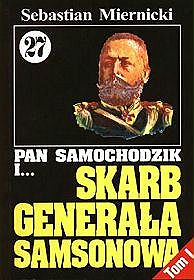 Pan Samochodzik i... Skarb generała Samsonowa (27) Tom 1