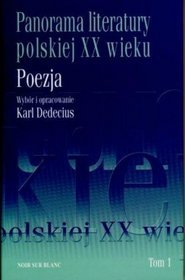 Panorama literatury polskiej XX wieku-Poezja - tom 1 i 2