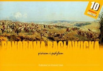 Panorama Racławicka piórem i pędzlem