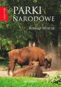 Parki Narodowe Nasza Polska