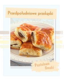 Pastelowe Smaki. Przedpołudniowe przekąski