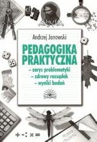 Pedagogika praktyczna zarys problematyki