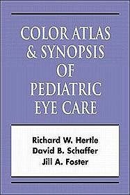 Pediatric Eye Disease Color Atlas  Synopsis