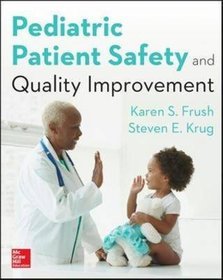 Pediatric Patient Safety and Quality Improvement