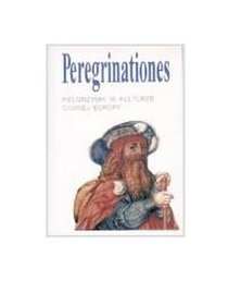 Peregrinationes - pielgrzymki w kulturze dawnej Europy
