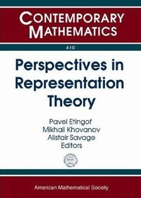 Perspectives in Representation Theory