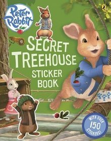 Peter Rabbit Animation: Secret Treehouse Sticker Book