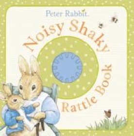 Peter Rabbit: Noisy Shaky Rattle Book