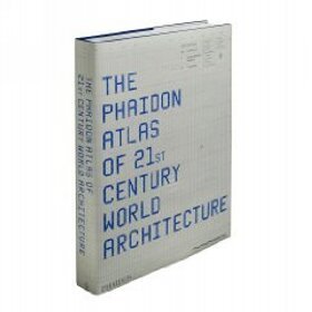 Phaidon Atlas of 21st Century World Architecture