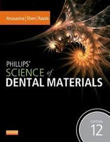 Phillips' Science of Dental Materials