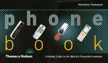 Phone Book a Handy Guide to the World's Favourite Invention