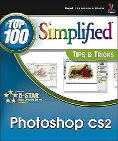 Photoshop CS2 Top 100 Simplified Tips  Tricks