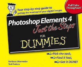 Photoshop Elements 4 Just the Steps for Dummies