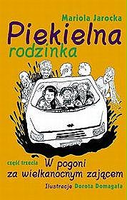 Piekielna rodzinka - część 3. W pogoni za wielkanocnym zającem