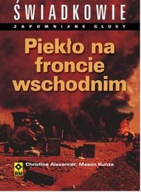 Piekło na froncie wschodnim. Dziennki niemieckiego żołnierza, 1941?1943