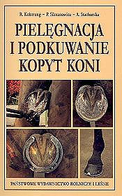 Pielęgnacja i podkuwanie kopyt koni