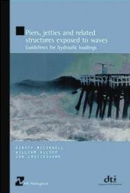 Piers, Jetties and Related Structures Exposed to Waves