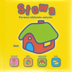 Pierwsza biblioteka malucha - Słowa