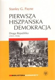 Pierwsza hiszpańska demokracja. Druga Republika (1931-1936)