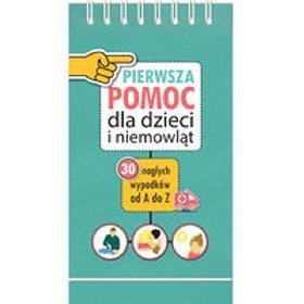 Pierwsza Pomoc dla dzieci i niemowląt