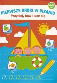 Pierwsze kroki w pisaniu 4-6 lat