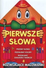 Pierwsze słowa. Mądry ołóweczek