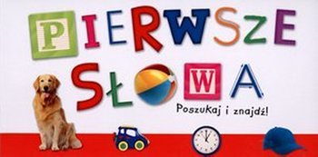 Pierwsze słowa. Poszukaj i znajdź!