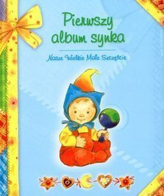 Pierwszy album synka Nasze Wielkie Małe Szczęście