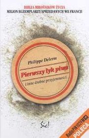 Pierwszy łyk piwa i inne drobne przyjemności