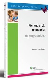 Pierwszy rok nauczania. Jak osiągnąć sukces