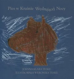Pies w Krainie Wędrującej Nocy